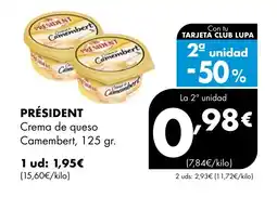 Supermercados Lupa PRÉSIDENT Crema de queso Camembert oferta