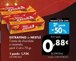 Supermercados Lupa EXTRAFINO de NESTLÉ Crema de chocolate y caramelo oferta