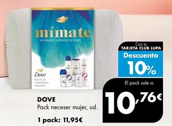 Supermercados Lupa DOVE Pack neceser mujer oferta