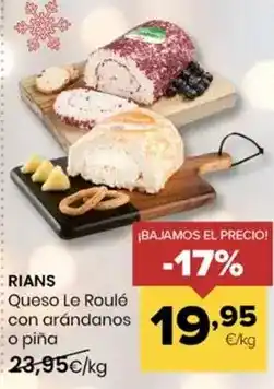 Autoservicios Familia Rians - queso le roulé con arandanos o pina oferta