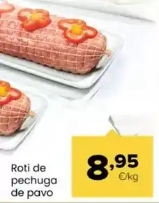 Autoservicios Familia Roti de pechuga de pavo oferta