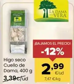 Autoservicios Familia La dama de la vera - higo seco cuello de dama oferta