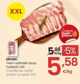 Eroski Eroski - costilla de cerdo entera al vacio xxl oferta