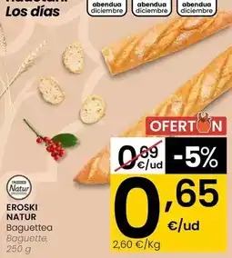 Eroski Eroski natur - baguette oferta