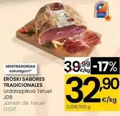 Eroski Eroski sabores tradicionales - jamon de teruel d.o.p oferta