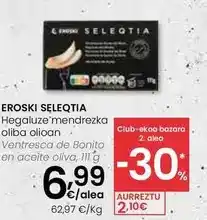 Eroski Eroski seleqtia - ventresca de bonito en aceite oliva oferta