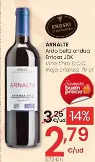 Eroski Arnalte - vino tinto d.o.c. rioja crianza oferta