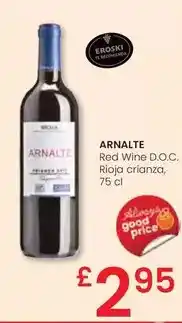 Eroski Arnalte - red wine d.o.c. rioja crianza oferta