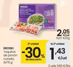 Eroski Eroski - taquitos de jamon curado oferta