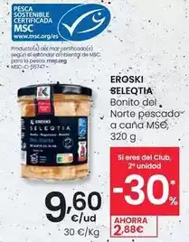 Eroski Eroski seleqtia - bonito del norte pescado a cana msc oferta