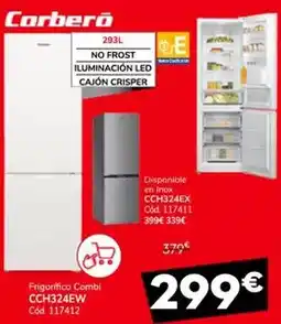 Conforama Corberó - frigorífico combi cch324ew oferta