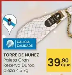 Eroski Torre de núñez - paleta gran reserva duroc oferta