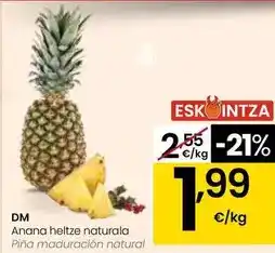 Eroski Dm - pina maduracion natural oferta