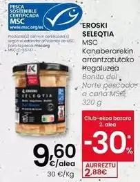 Eroski Eroski seleqtia - bonito del norte pescado a caña msc oferta