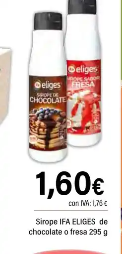 Cash Ifa IFA ELIGES Sirope de chocolate o fresa oferta