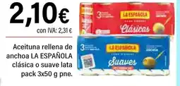 Cash Ifa LA ESPAÑOLA Aceituna rellena de 38 anchoa clásica o suave lata oferta