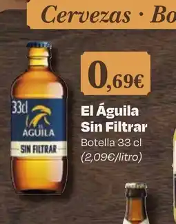 FROIZ El ÁGUILA Sin Filtrar oferta