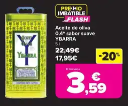 Carrefour YBARRA Aceite de oliva 0,4° sabor suave oferta
