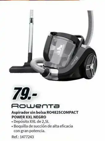 MediaMarkt Rowenta Aspirador Sin Bolsa Ro4825compact Power Xxl Negro oferta