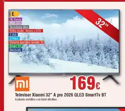 Hiper FROIZ Televisor Xiaomi 32” A pro 2026 QLED SmartTV BT oferta