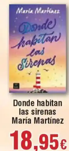 Hiper FROIZ Donde habitan las sirenas María Martínez oferta