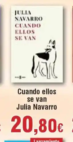Hiper FROIZ Cuando ellos se van Julia Navarro oferta