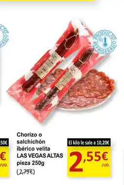 SPAR LAS VEGAS ALTAS Chorizo o salchichón ibérico velita oferta