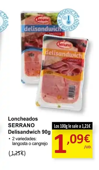 SPAR SERRANO Loncheados Delisandwich oferta