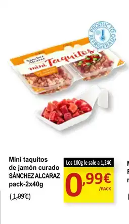 SPAR SÁNCHEZ ALCARAZ Mini taquitos de jamón curado oferta