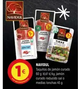 Coviran NAVIDUL Taquitos de jamón curado, jamón curado reducido sal o medias lonchas oferta