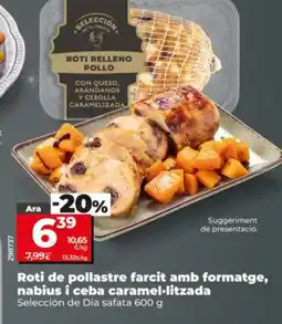 Dia Roti de pollastre farcit amb formatge, nabius i ceba caramel·litzada oferta
