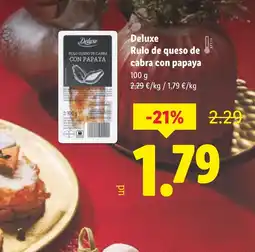 Lidl DELUXE Rulo de queso de cabra con papaya oferta