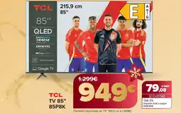 Carrefour TCL TV 85" 85P8K oferta