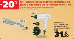 Carrefour REMINGTON Gama HYDRALUXE Secador AC8901 o Plancha de pelo S8901 oferta