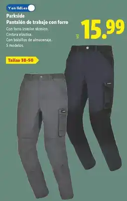 Lidl Parkside - pantalón de trabajo con forro oferta