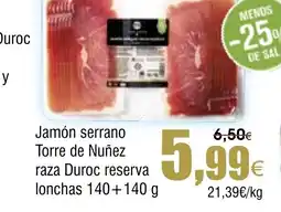FROIZ Jamón serrano Torre de Nuñez raza Duroc reserva lonchas oferta
