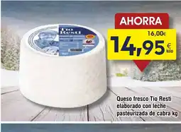 FROIZ Queso fresco Tío Resti elaborado con leche pasteurizada de cabra oferta
