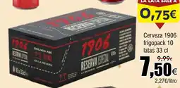 FROIZ Cerveza 1906 frigopack 10 latas oferta