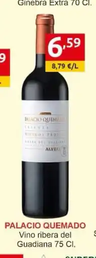 Supermercados Extremadura PALACIO QUEMADO Vino ribera del Guadiana oferta