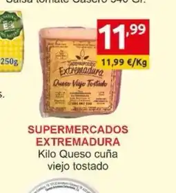 Supermercados Extremadura SUPERMERCADOS EXTREMADURA Kilo Queso cuña viejo tostado oferta