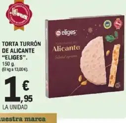 E.Leclerc ELIGES Torta turrón de alicante oferta