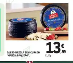 E.Leclerc GARCIA BAQUERO Queso mezcla semicurado oferta