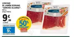E.Leclerc SÁNCHEZ ALCARAZ Lonchas de jamón serrano oferta