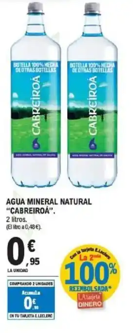 E.Leclerc CABREIROÁ Agua mineral natural oferta