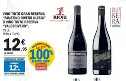 E.Leclerc Vino tinto gran reserva faustino rivero ulecia o vino tinto reserva valderivero oferta