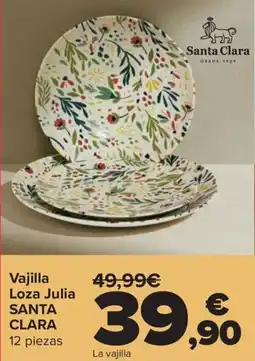 Carrefour SANTA CLARA Vajilla Loza Julia oferta