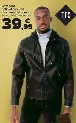 Carrefour TEX Cazadora polipiel capucha desmontable hombre oferta