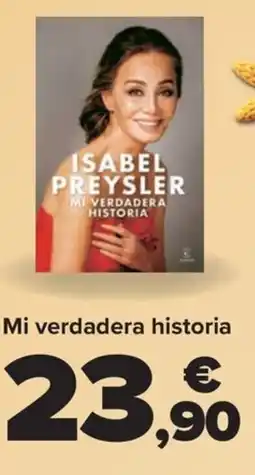 Carrefour Mi verdadera historia oferta