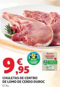 Alcampo AUCHAN Chuletas de centro de lomo de cerdo duroc oferta