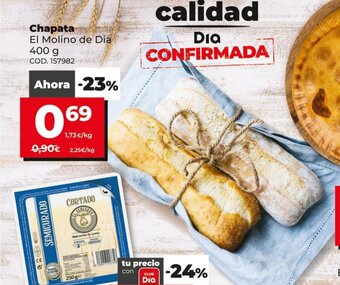 Dia Chapata El Molino de Dia 400g oferta